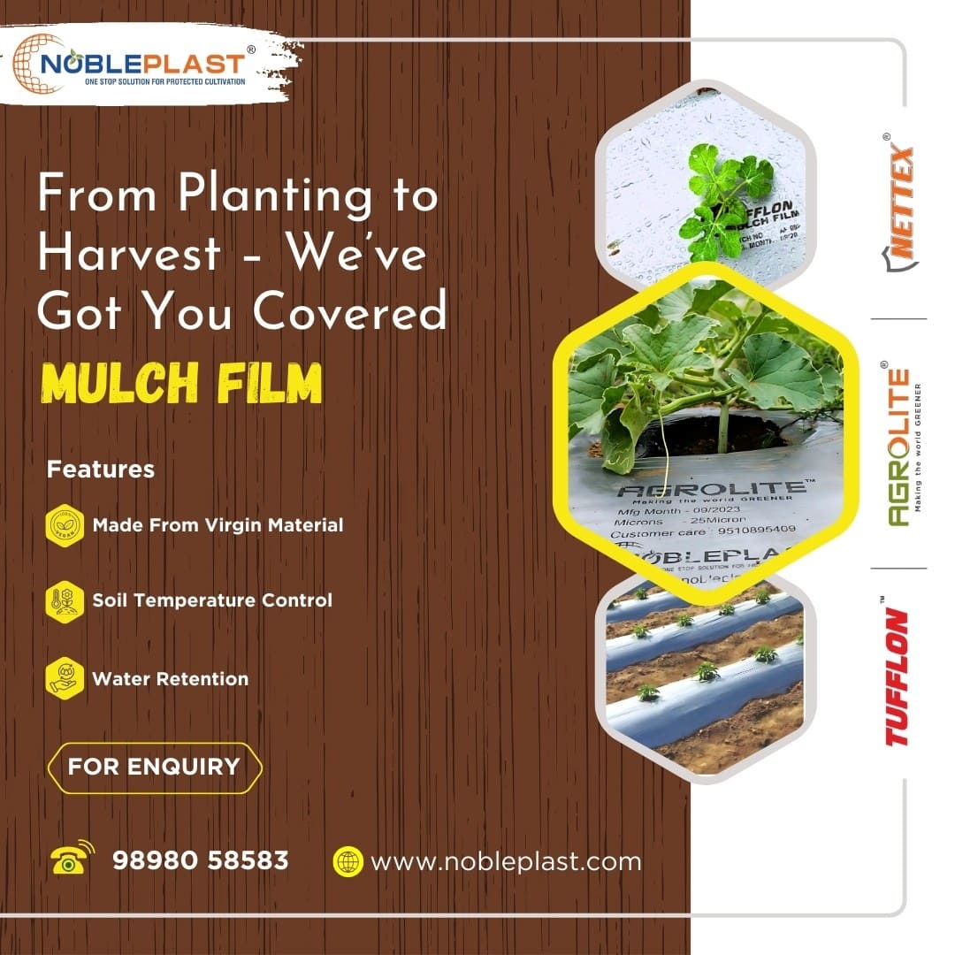 Advanced Mulch Film Technology For Protected Cultivation Systems