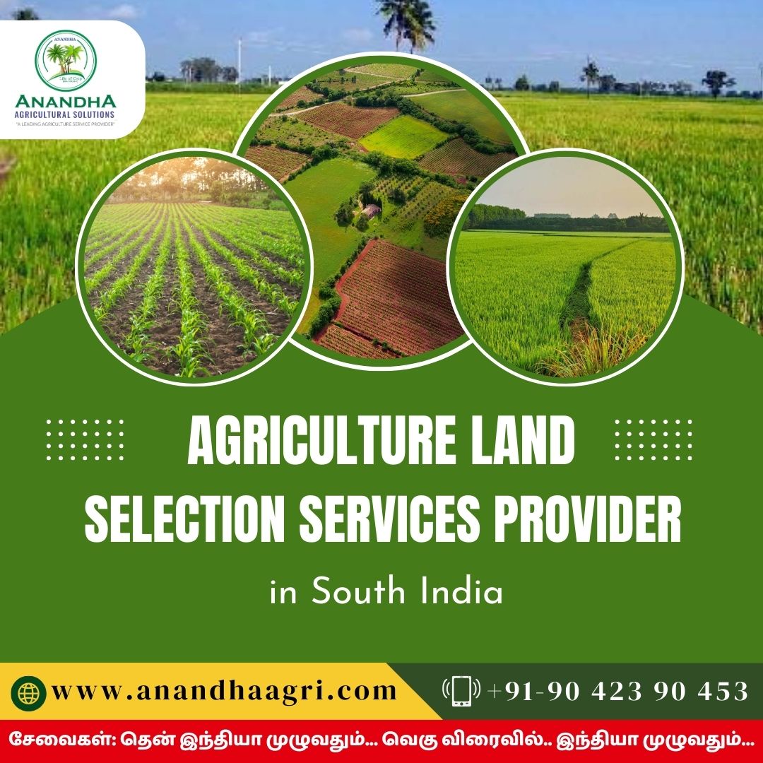 Agriculture Land Selection Consulting In Tamilnadu