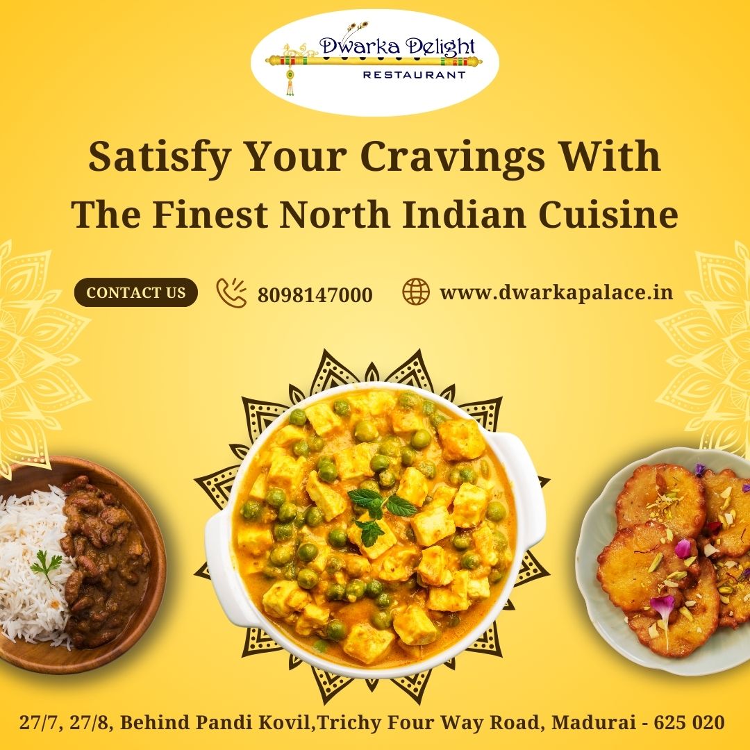 Authentic And Traditonal North Indian Foods In Madurai