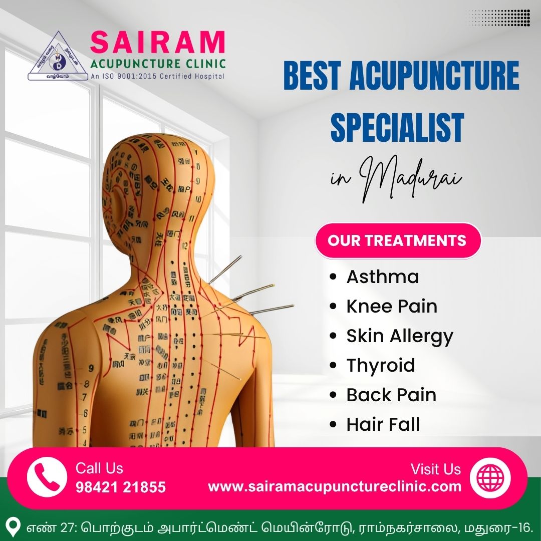 Best Acupuncture Specialist In Madurai