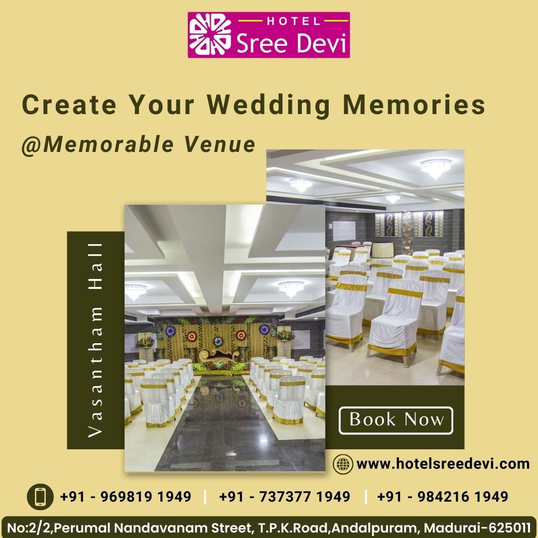 Hotel Sreedevi - The Best Ac Banquet Halls In Madurai