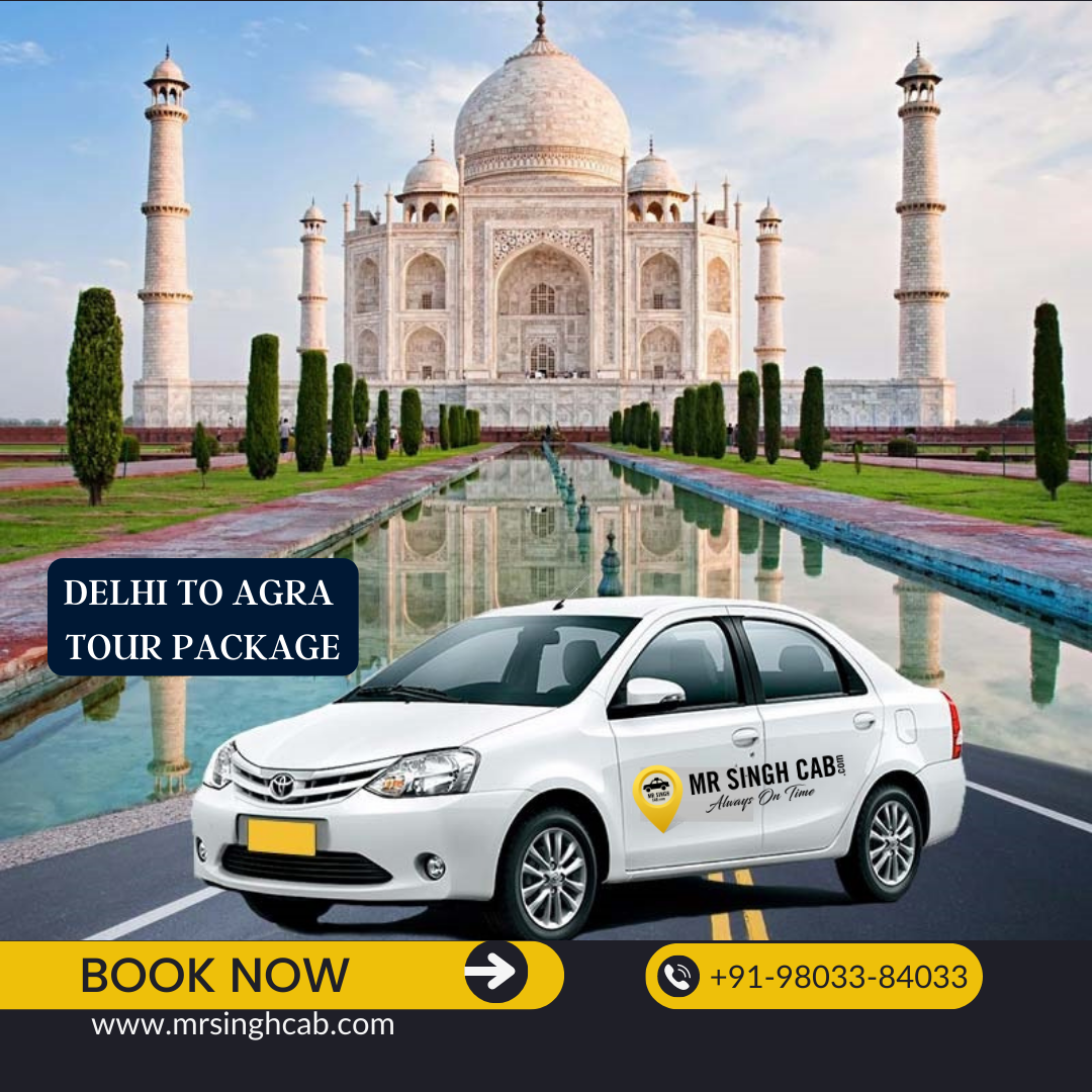 Delhi To Agra Taxi Service