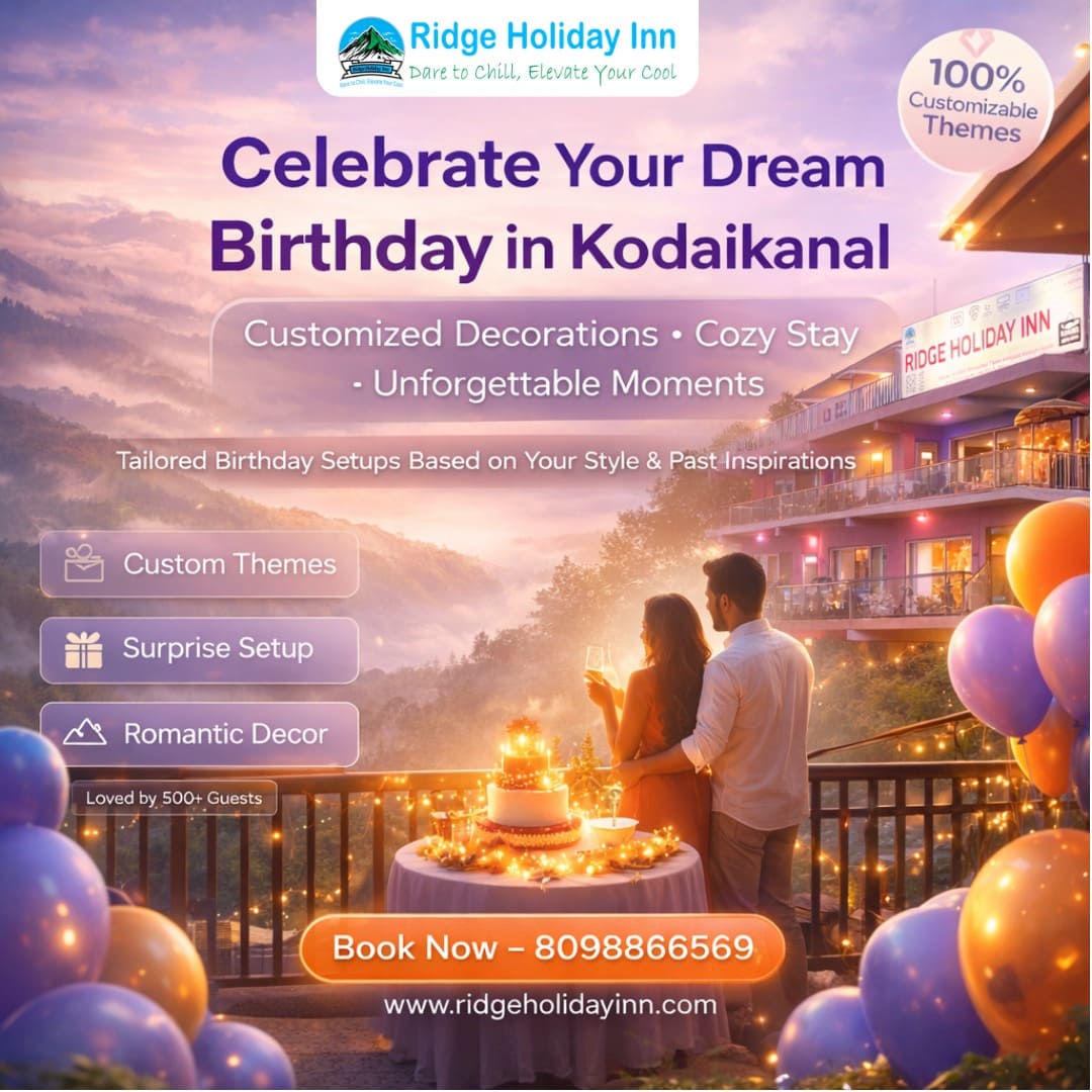 Customized Birthday Decoration Resort In Kodaikanal