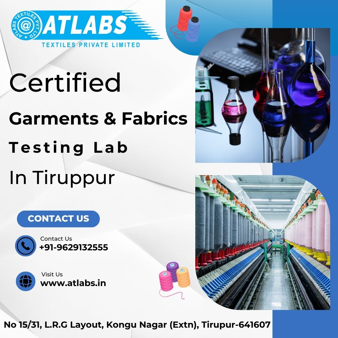 Certified Garments And Fabric Testing Lab In Tiruppur