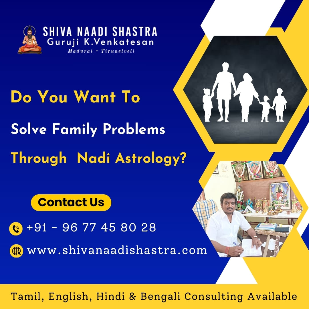 Want To Solve Family Problems Through Nadi Astrology