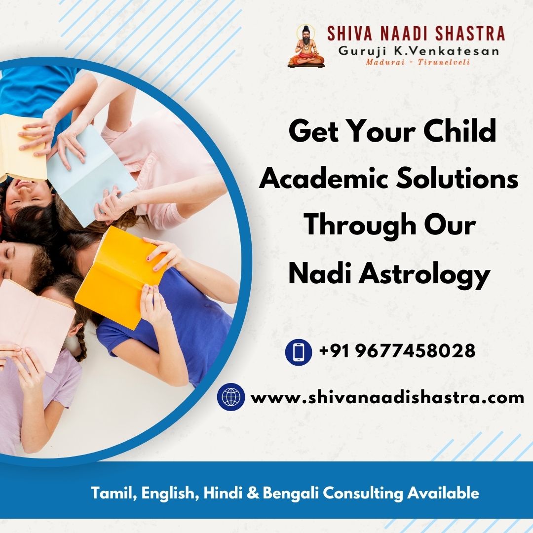 Know Your Child Academic Solutions Through Nadi Astrology