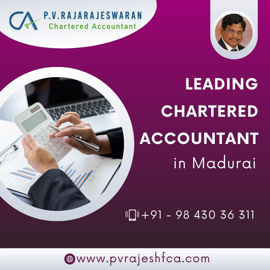 Leading Chartered Accountant In Madurai