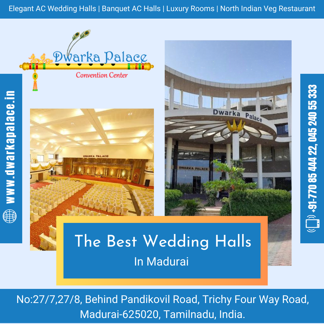 The Best Luxury Banquet Halls In Madurai