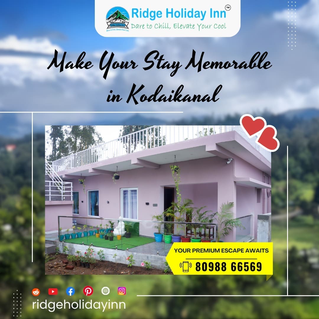 Premium Stay In Kodaikanal | Ridge Holiday Inn