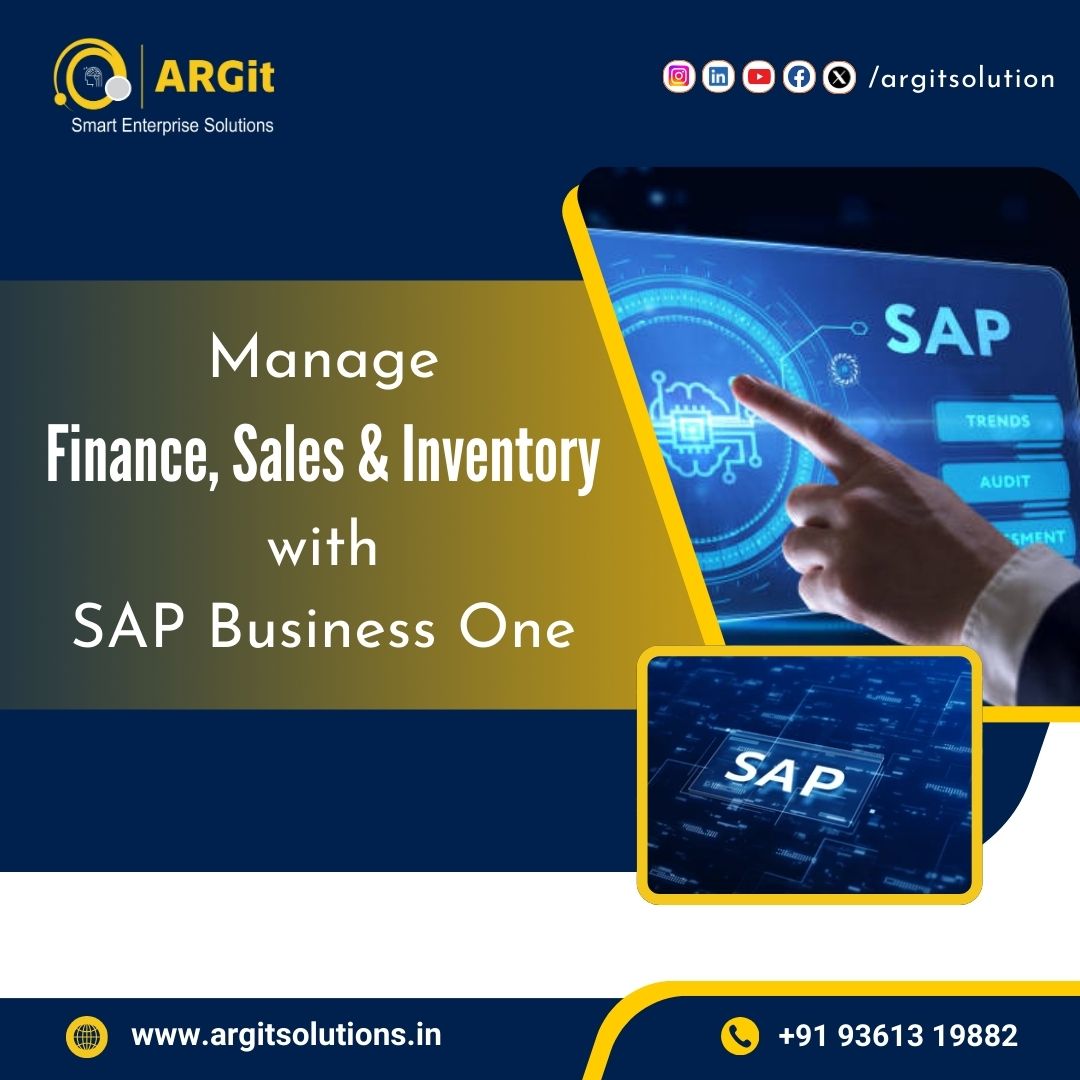Manage Finance, Sales Inventory With Sap Business One