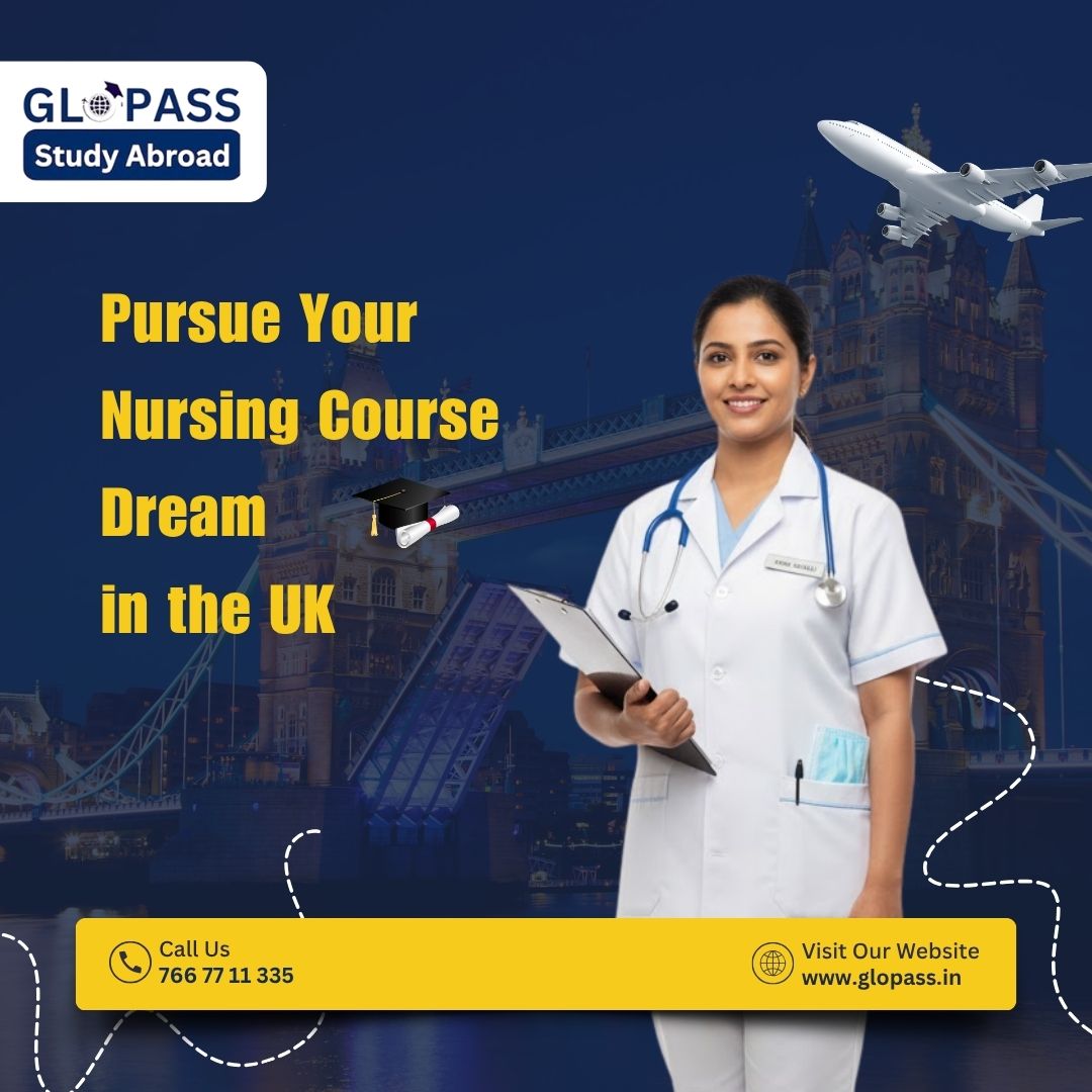 Pursue Your Nursing Course Dream In The Uk