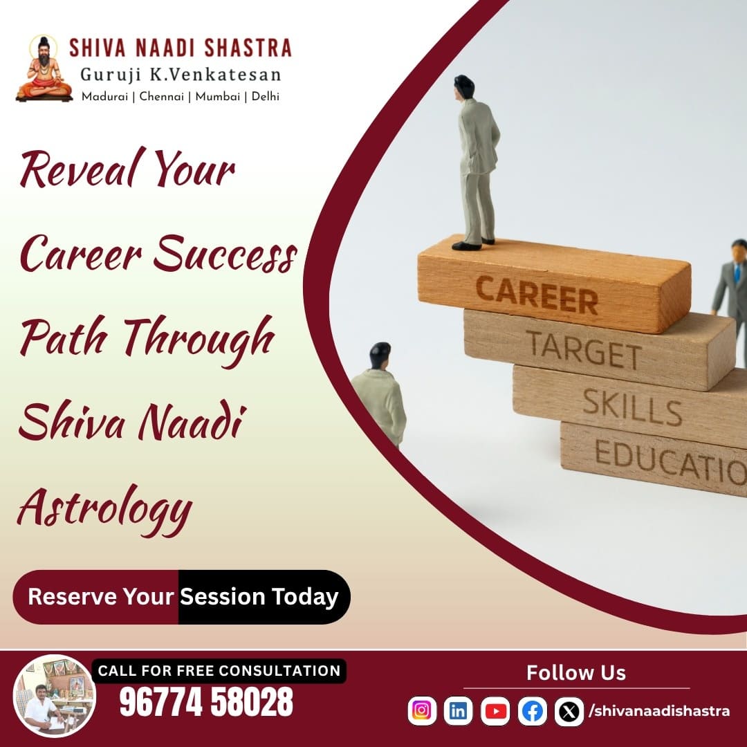 Career Success Guidance Through Shiva Naadi Astrology