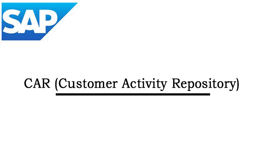 Sap Car (customer Activity Repository) Online Training Course In India