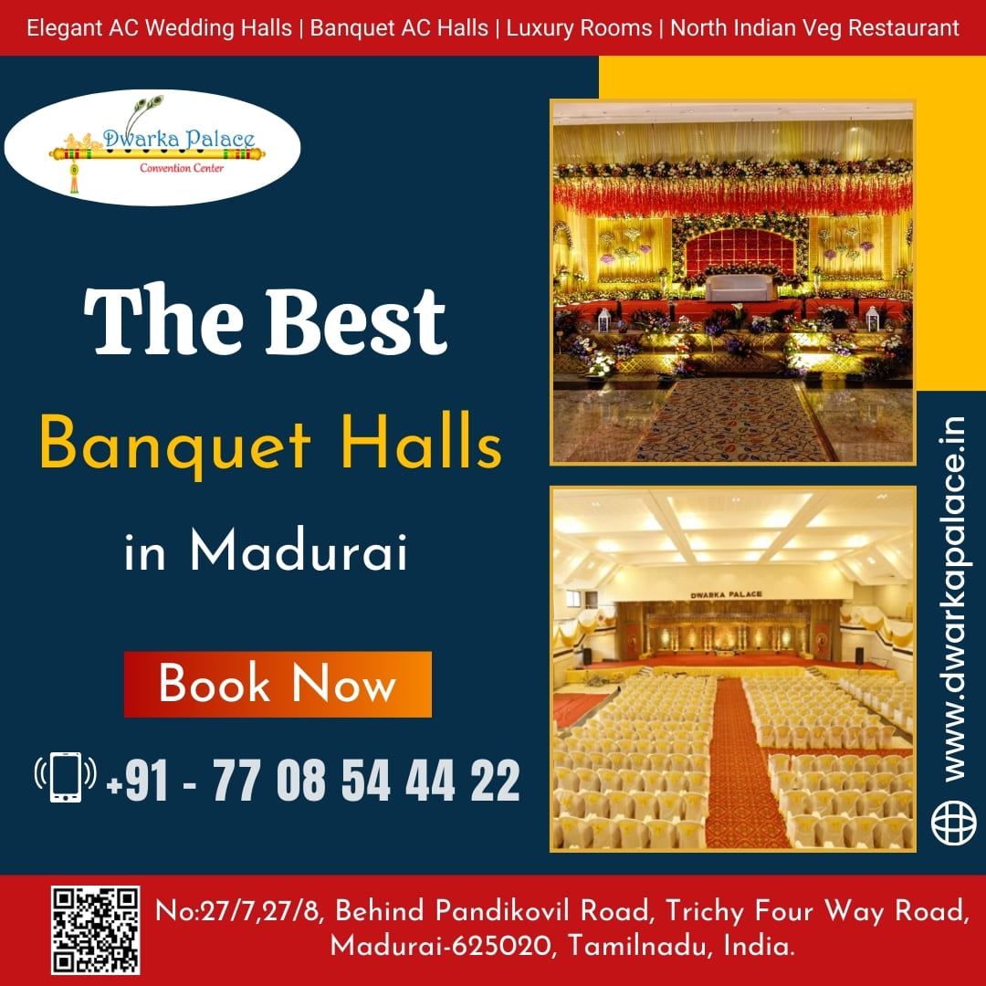 The Best Banquet Halls In Madurai