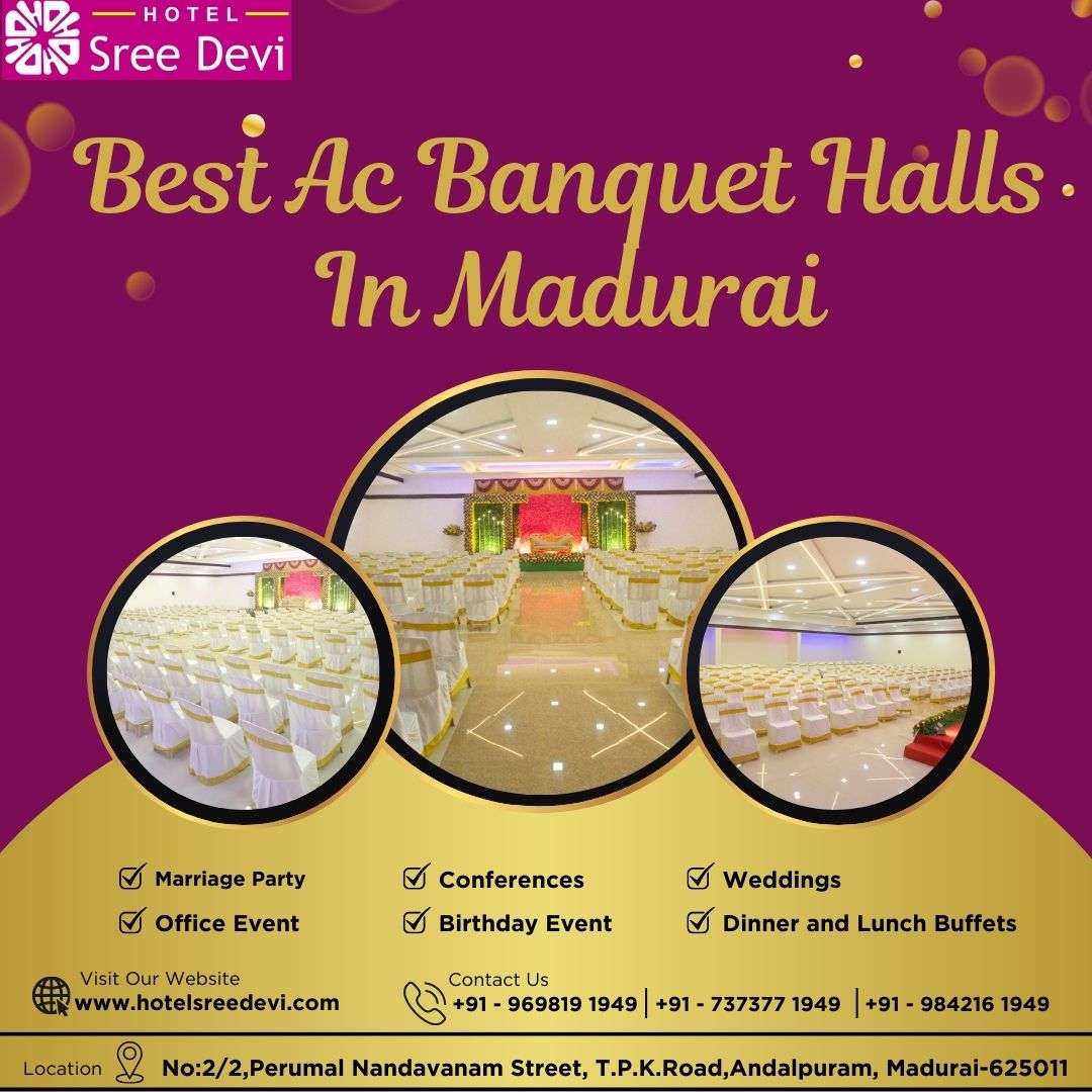 Hotel Sreedevi - The Best Ac Banquet Halls In Madurai