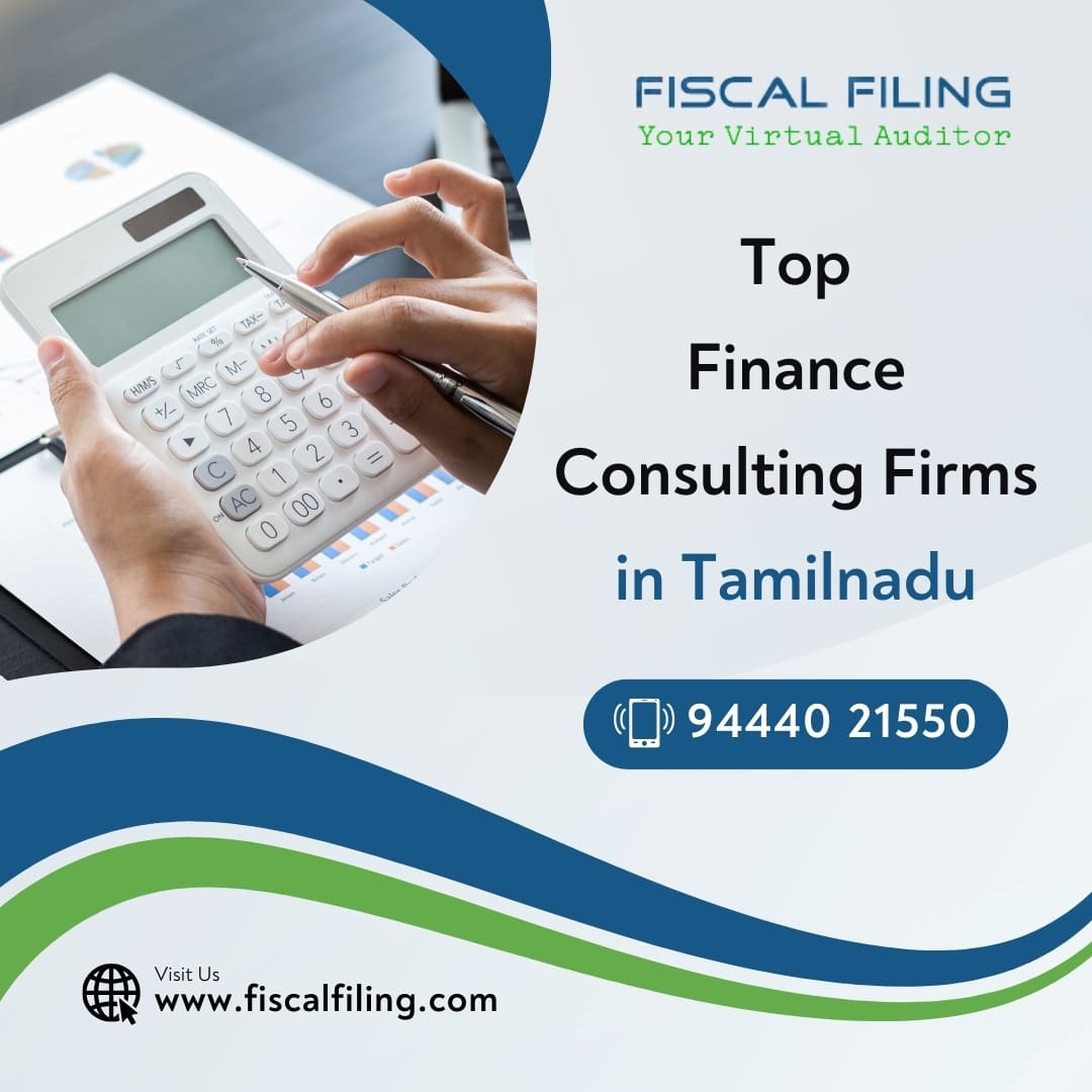 Finance Consulting Firm In Tamilnadu - Fiscal Filing