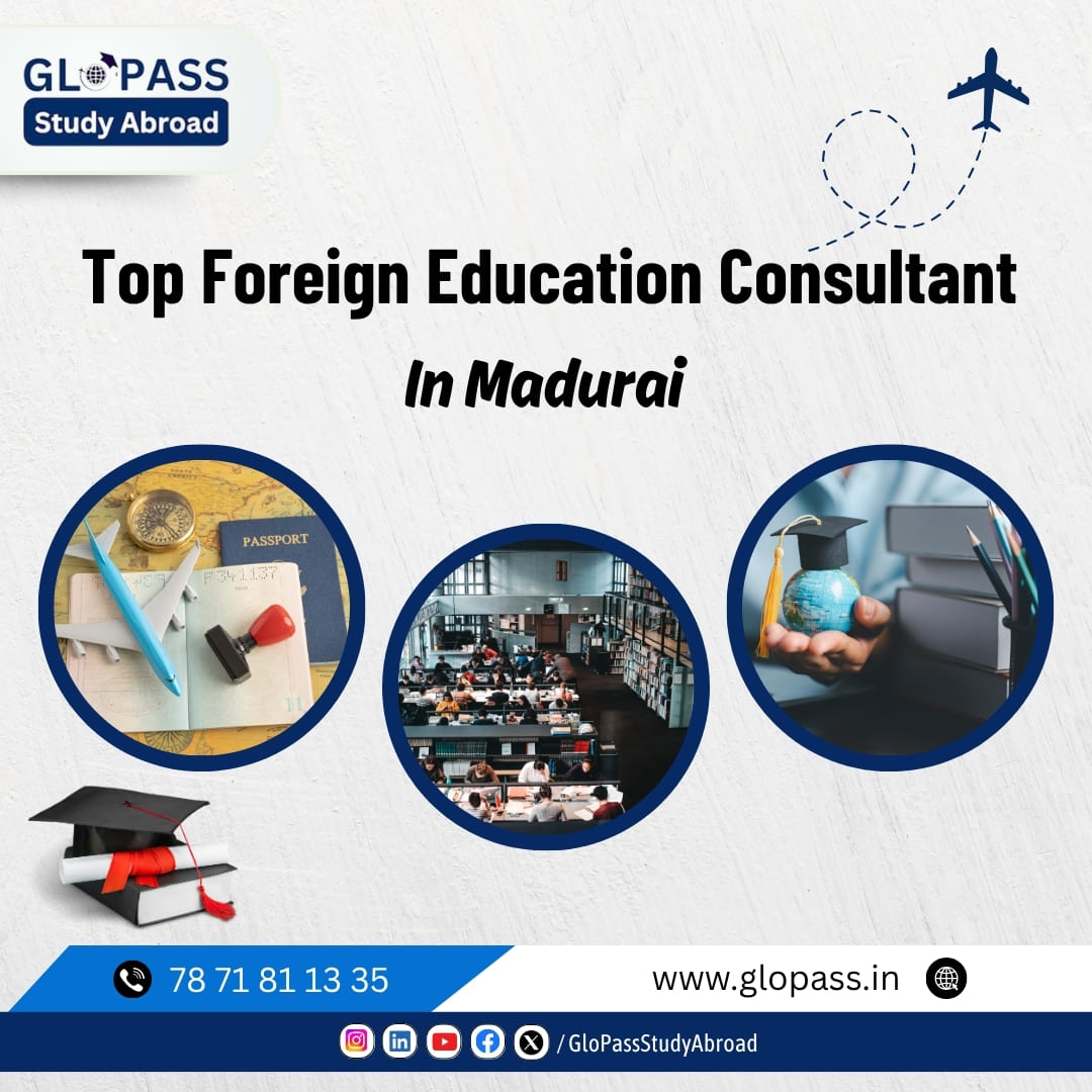 Foreign Education Consultant In Madurai