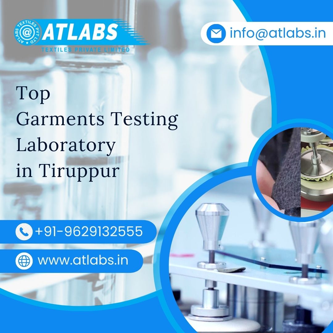 Apparel Testing Lab In Tiruppur - Atlabs Textiles Pvt Ltd