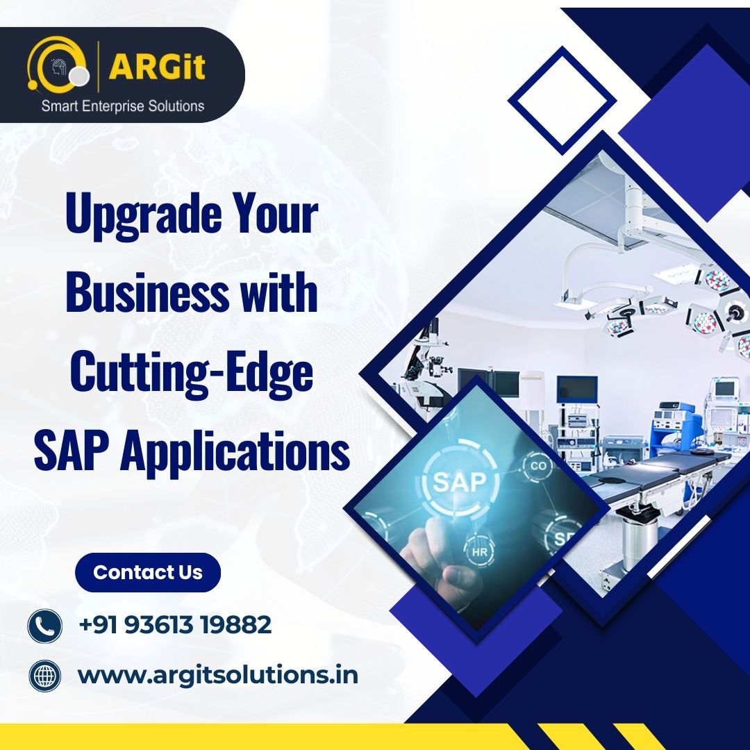 Upgrade Your Business With Cutting Edge Sap Applications